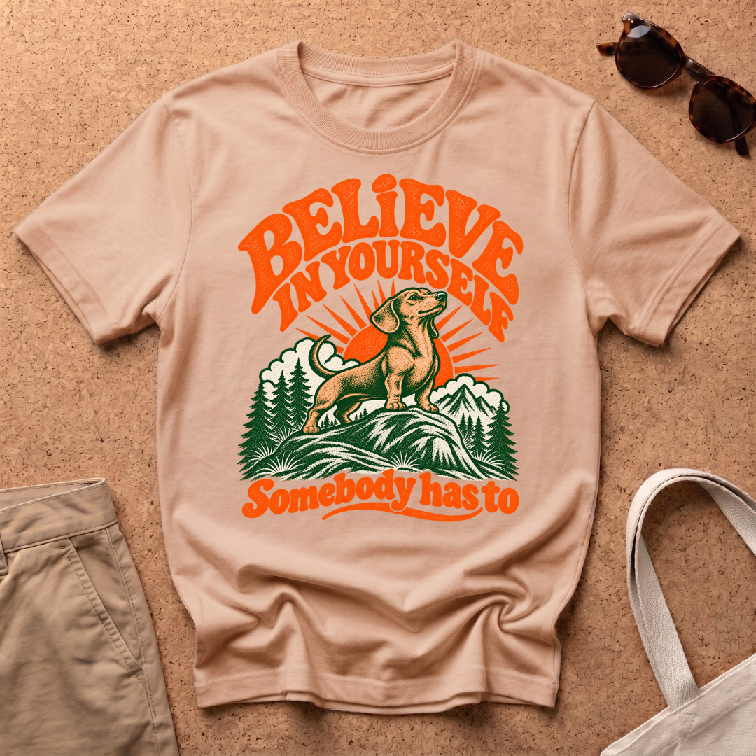 Believe In You T-Shirt
