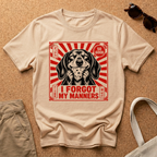 Forgot My Manners T-Shirt