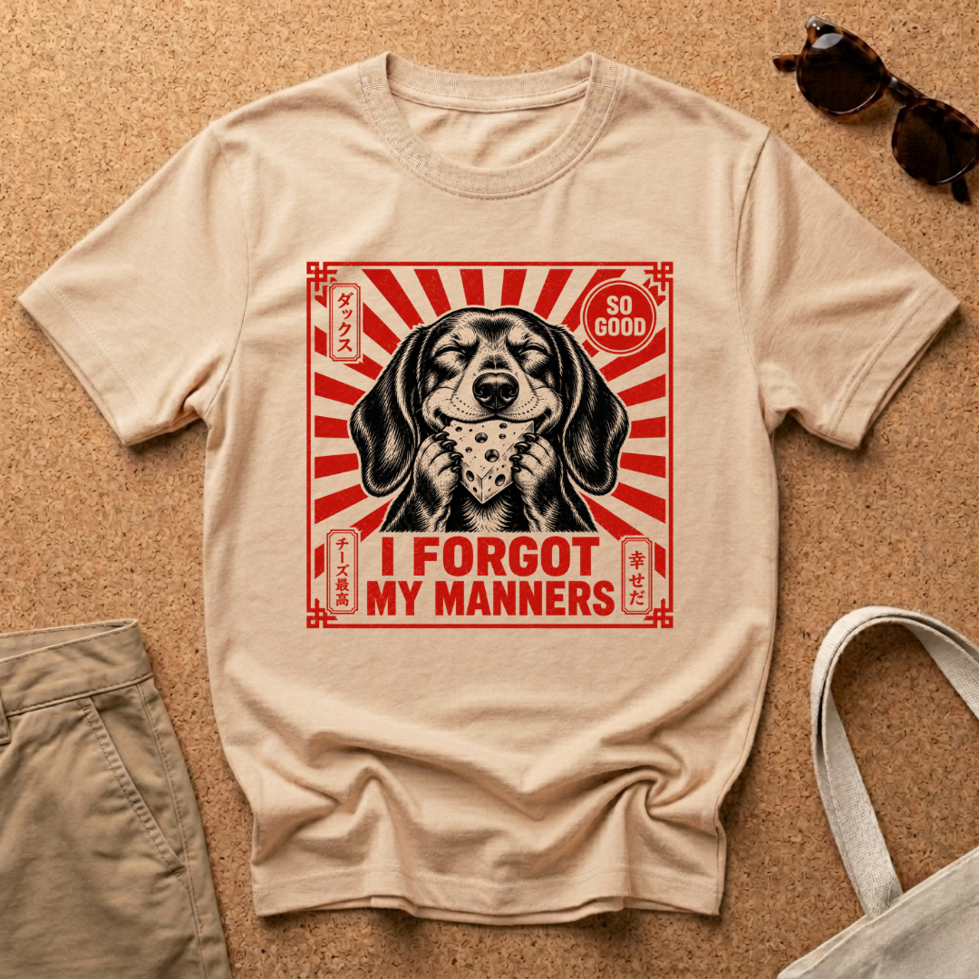 Forgot My Manners T-Shirt