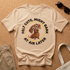 Cute Bark Later T-Shirt