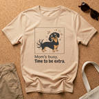 Time To Be Extra T-Shirt
