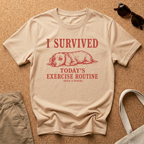 Exercise Survivor T-Shirt