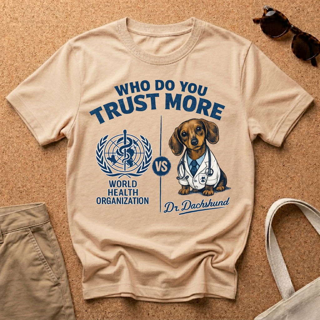 Who do you trust more? T-Shirt