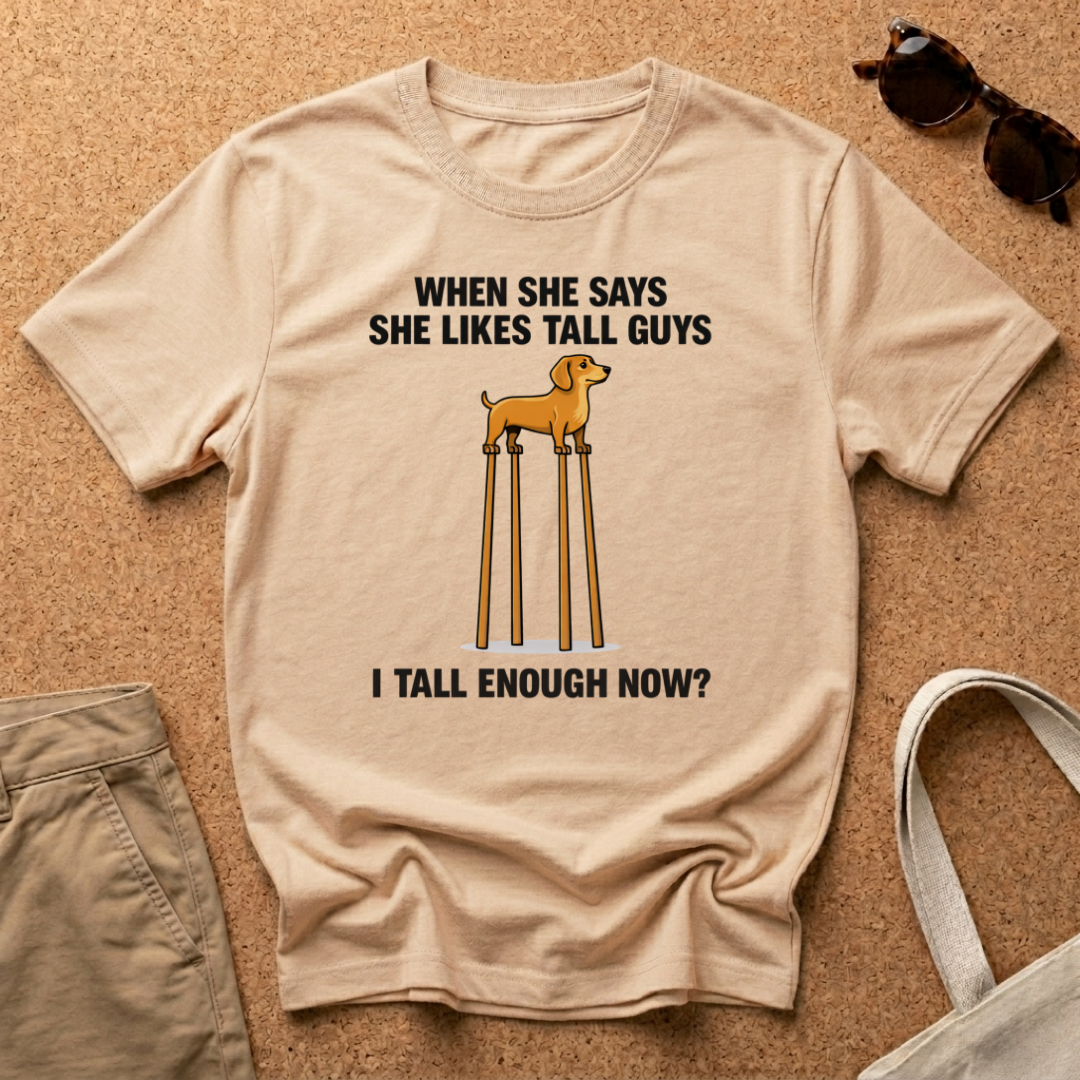 When She Likes Tall Guys T-Shirt