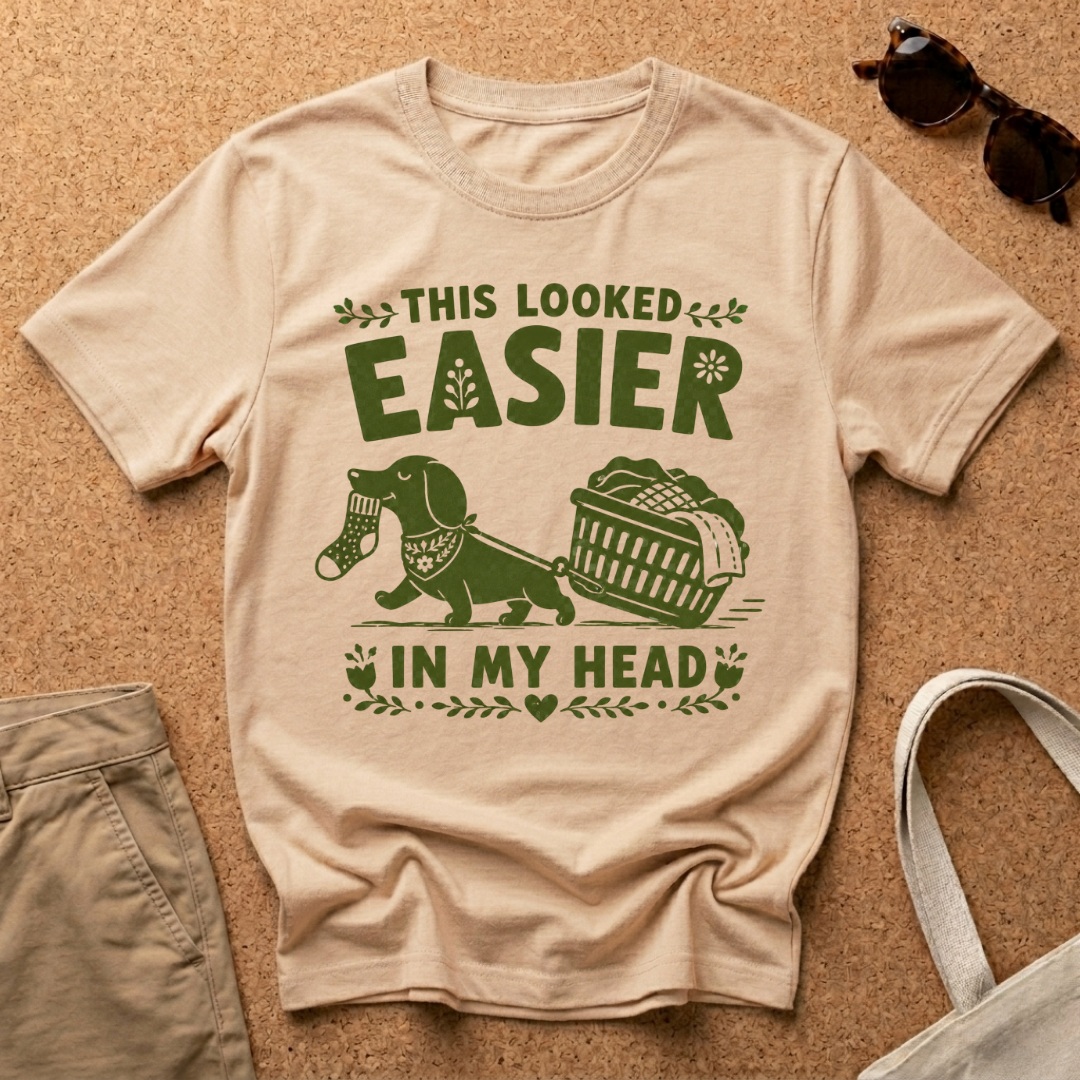 Looked Easier T-Shirt