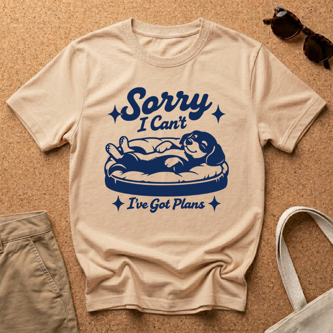 Sorry I can't. I have plans T-Shirt