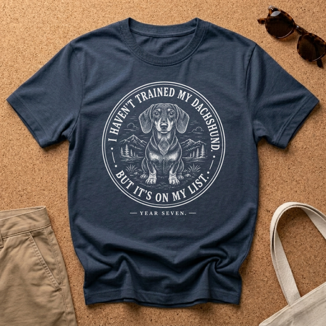 Trained Dachshund T-Shirt