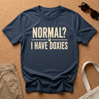 Normal? I have Doxies T-Shirt