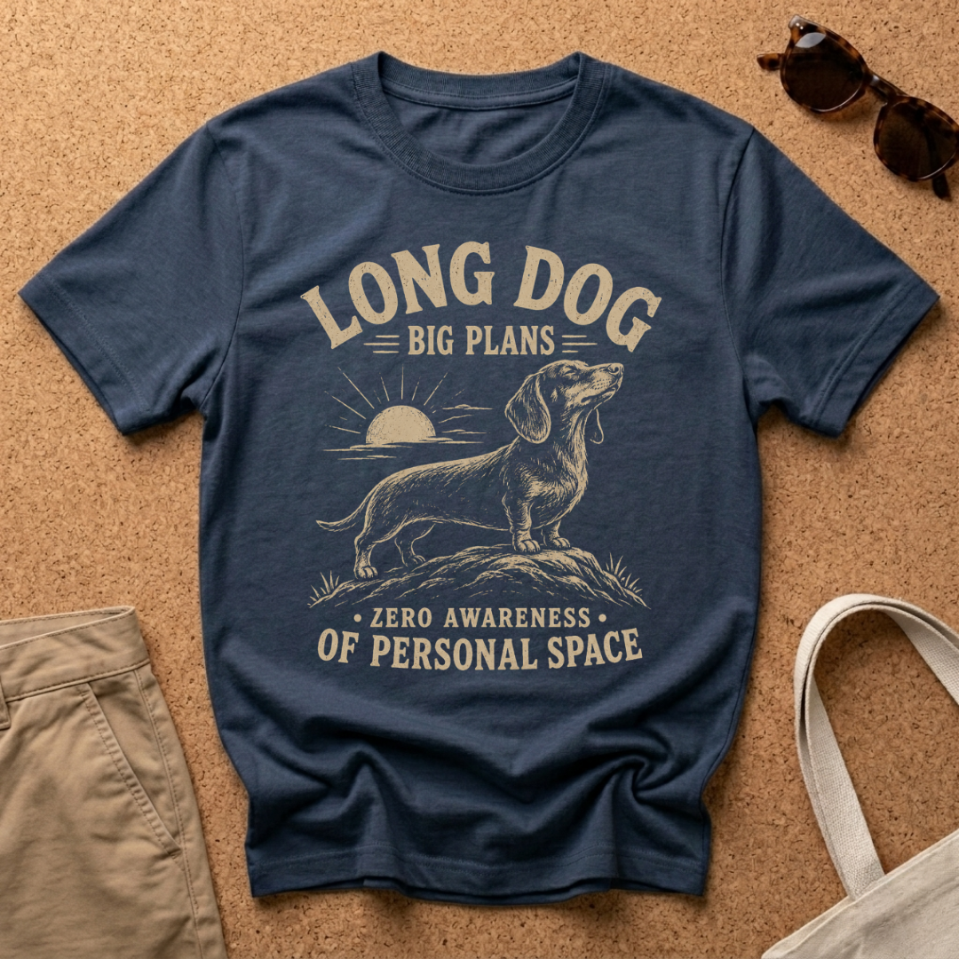 Long Dog Big Plans T-Shirt