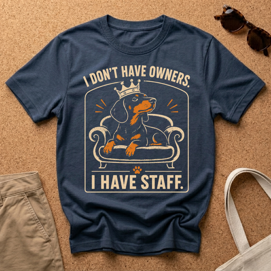 I Have Staff T-Shirt