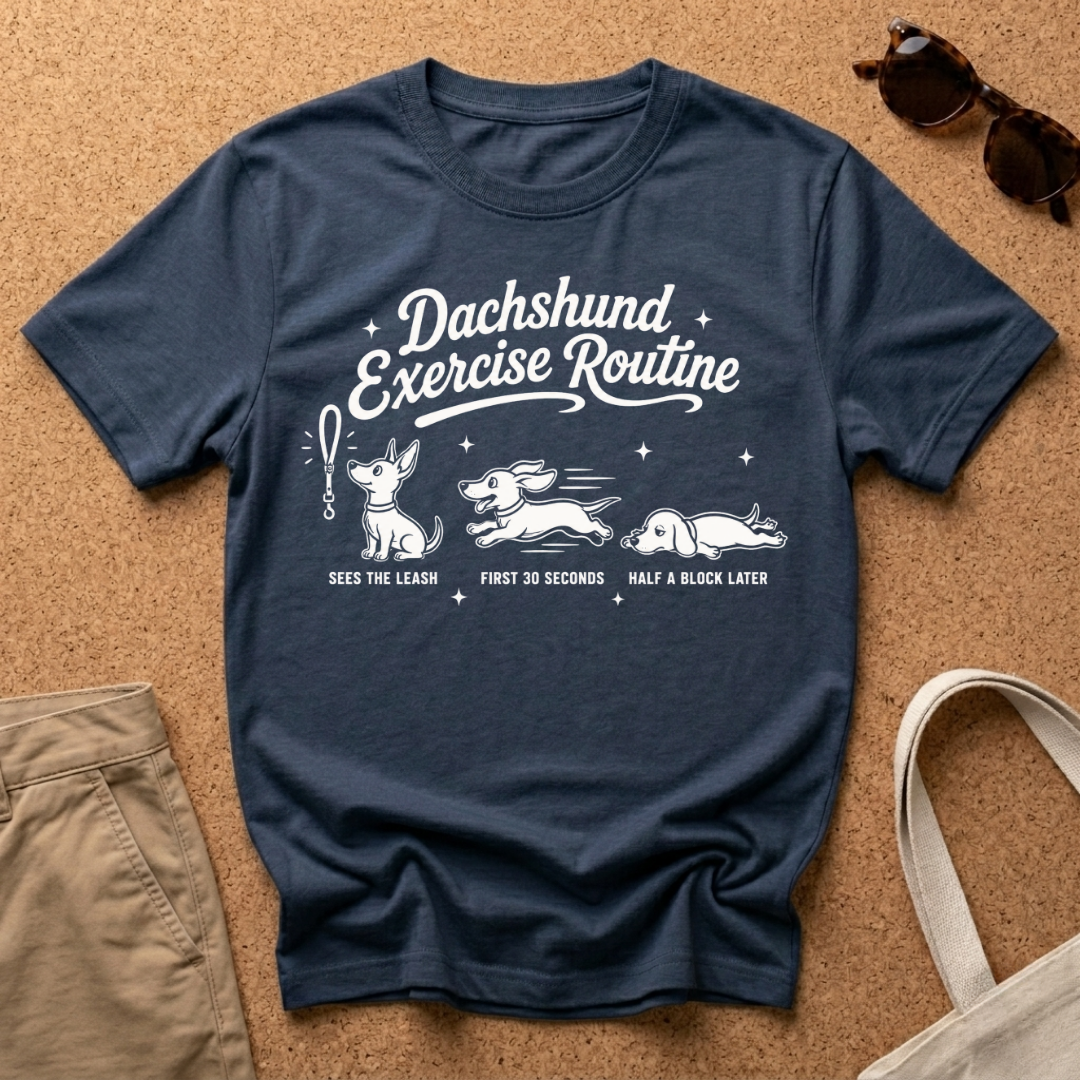 Dachshund Routine T-Shirt