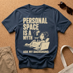 Personal Space is a Myth Female T-Shirt