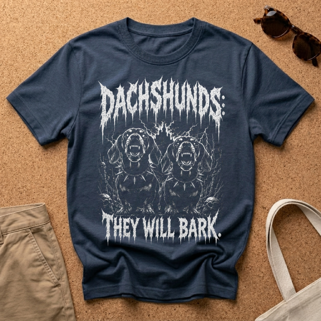 They Will Bark T-Shirt