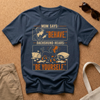 Behave T-Shirt