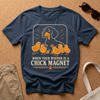 Chick Magnet T-Shirt