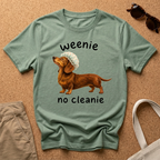 Weenie No Cleanie T-Shirt