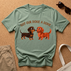 Got Our Doxie T-Shirt