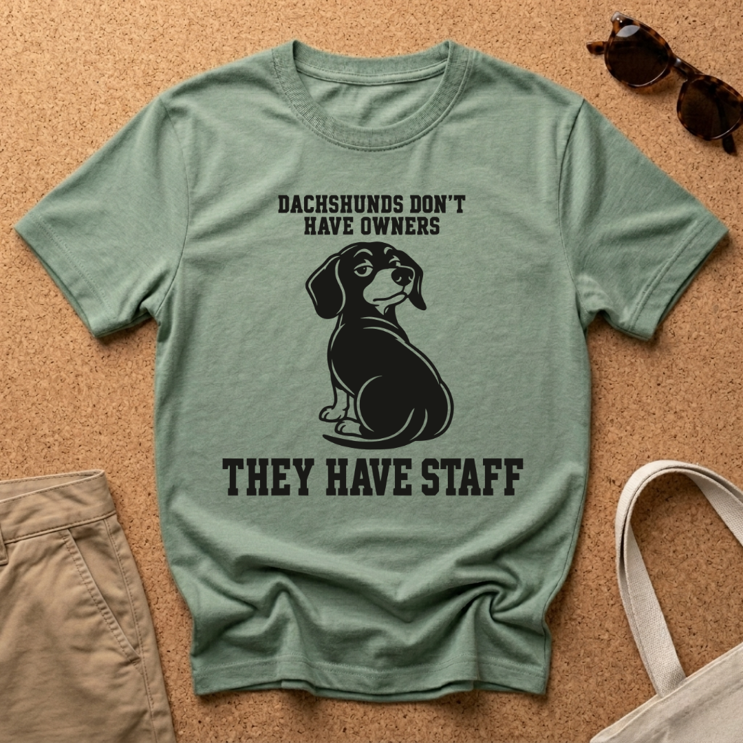They Have Staff T-Shirt