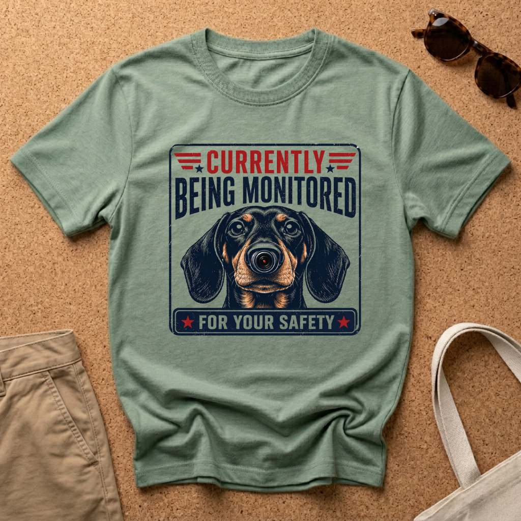 Being Monitored T-Shirt