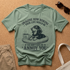 Annoy You T-Shirt