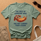 Learned Their Lesson T-Shirt