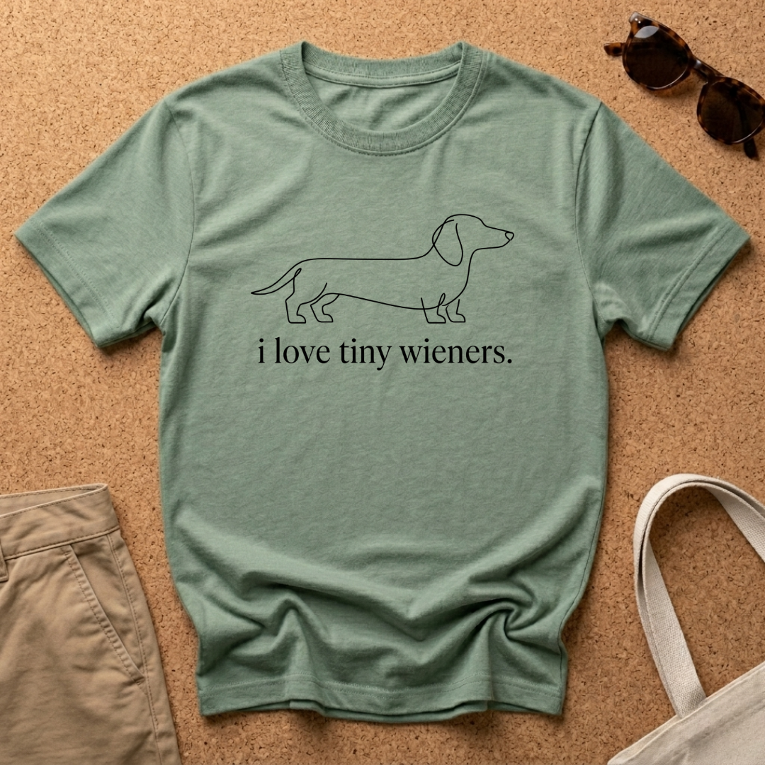 Love Tiny Wieners T-Shirt