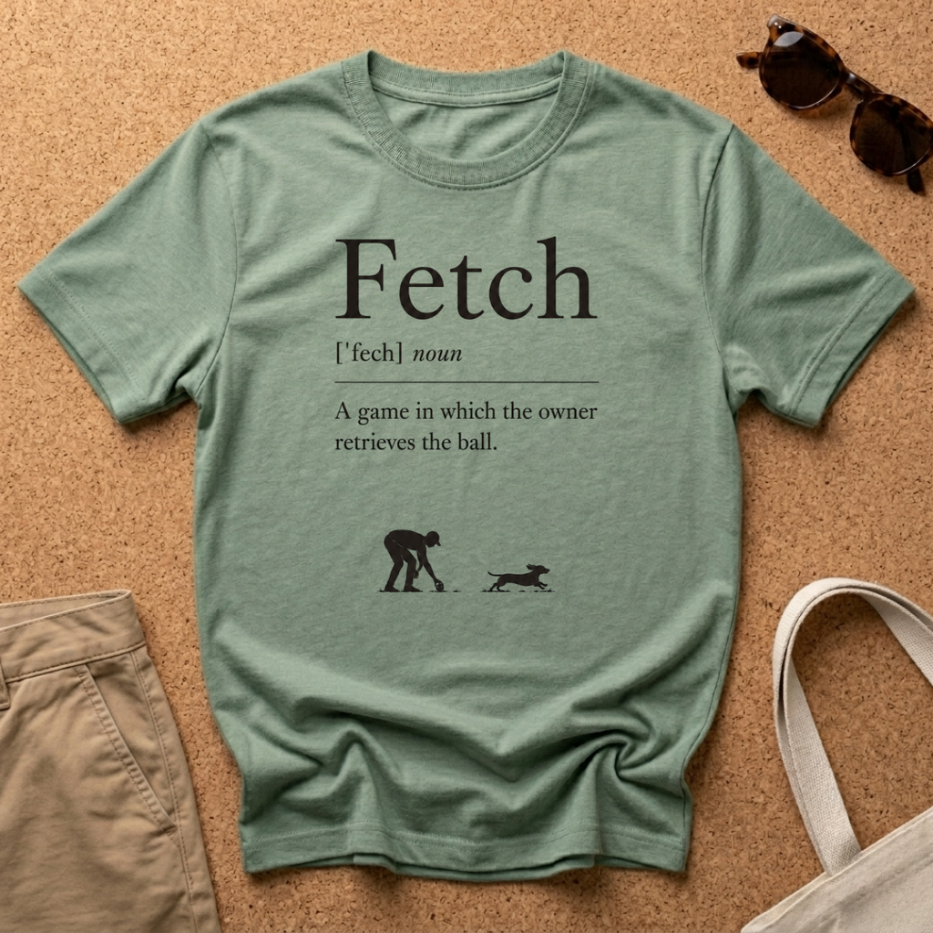 Fetch T-Shirt