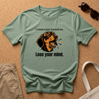 Camera On, Lose Mind T-Shirt