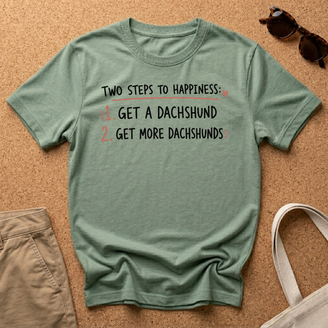 Two Steps to Happiness T-Shirt