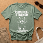 Personal Stalker T-Shirt