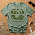 Looked Easier T-Shirt