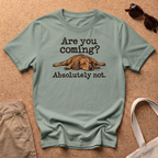 Are You Coming T-Shirt - Sage