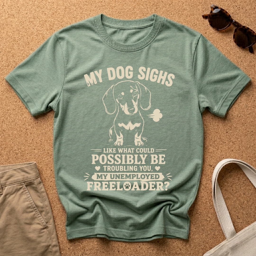 Unemployed Freeloader T-Shirt