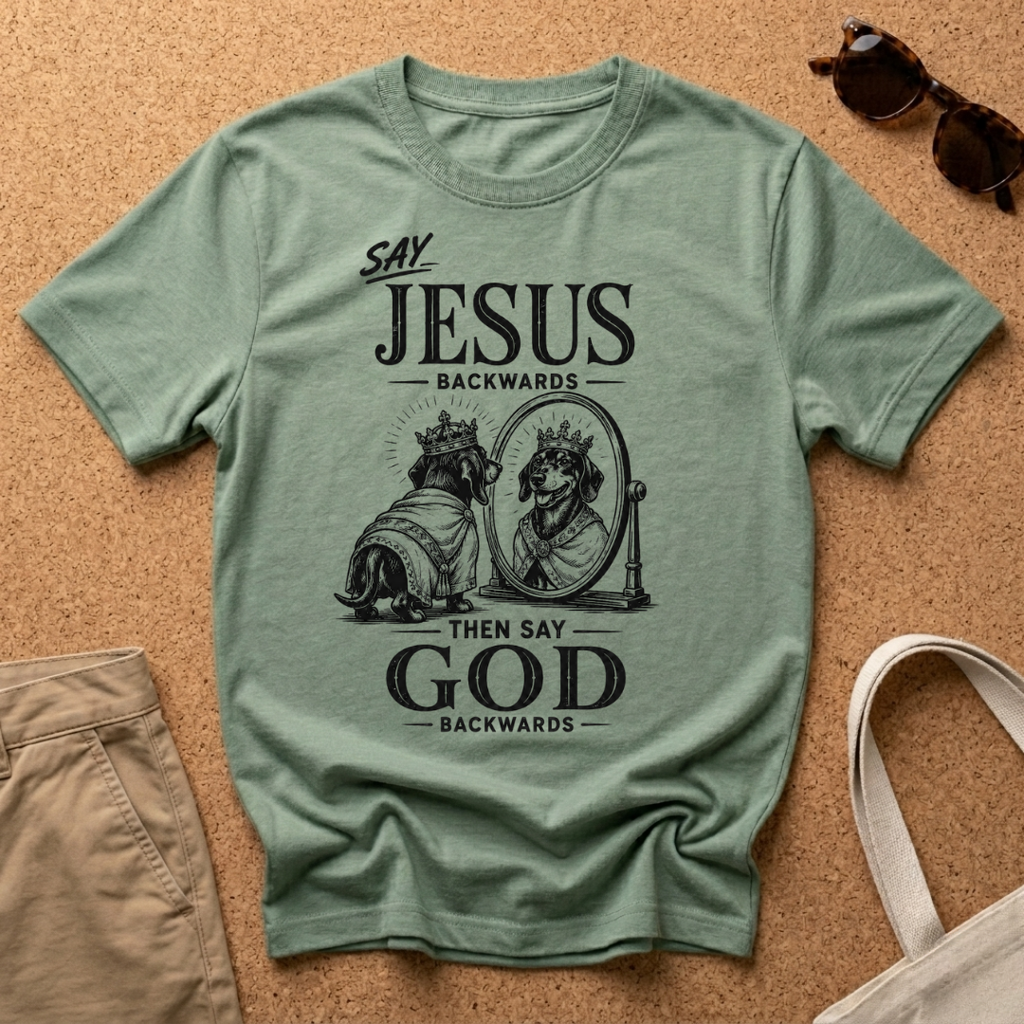 Say it backwards T-Shirt