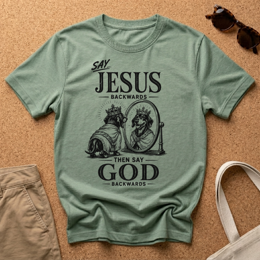 Say it backwards T-Shirt