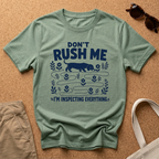 Don't Rush T-Shirt