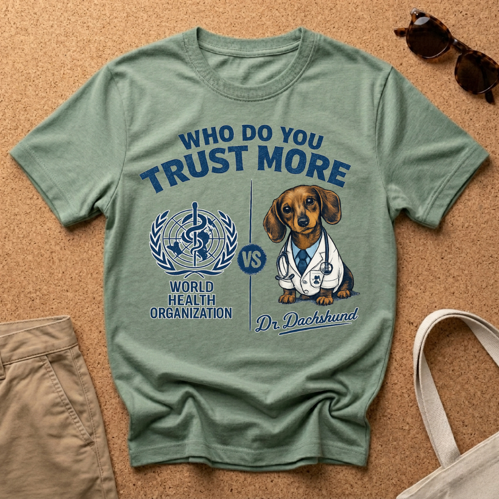 Who do you trust more? T-Shirt