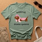 Weenie Drama Queenie T-Shirt