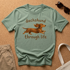 Dachshund Through Life T-Shirt