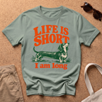 Life Is Short T-Shirt