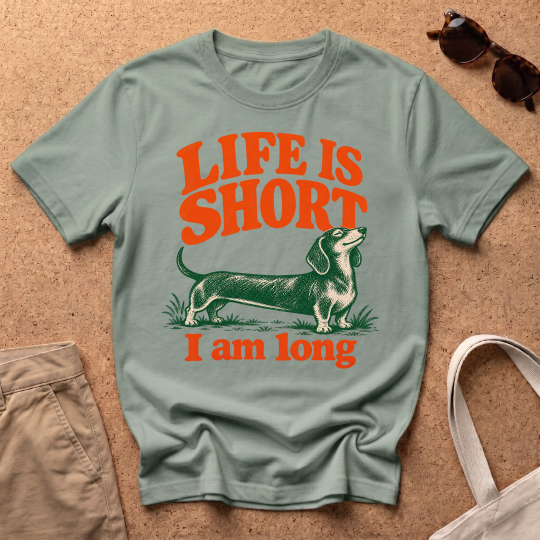 Life Is Short T-Shirt