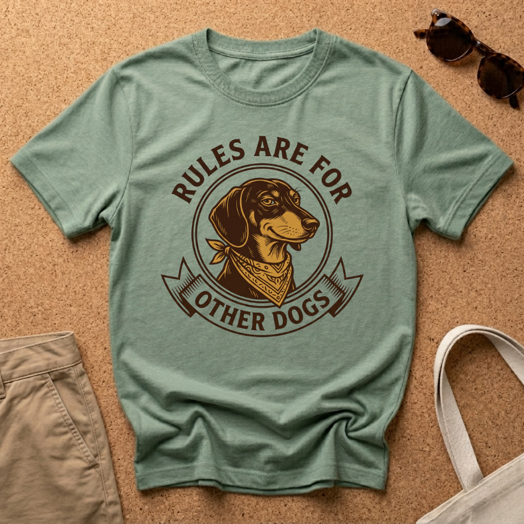 Rules Other Dogs T-Shirt