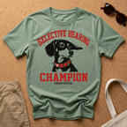 Selective Hearing Champion T-Shirt