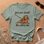 Are You Tired T-Shirt - Sage