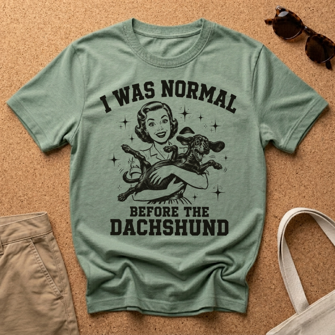I Was Normal T-Shirt