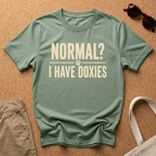 Normal? I have Doxies T-Shirt