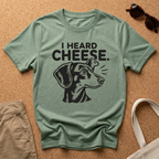I Heard Cheese! T-Shirt