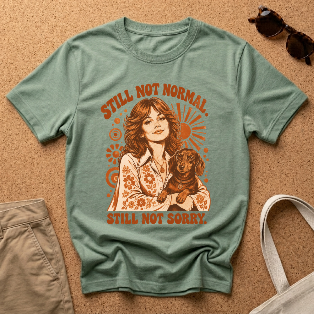 Still Normal T-Shirt