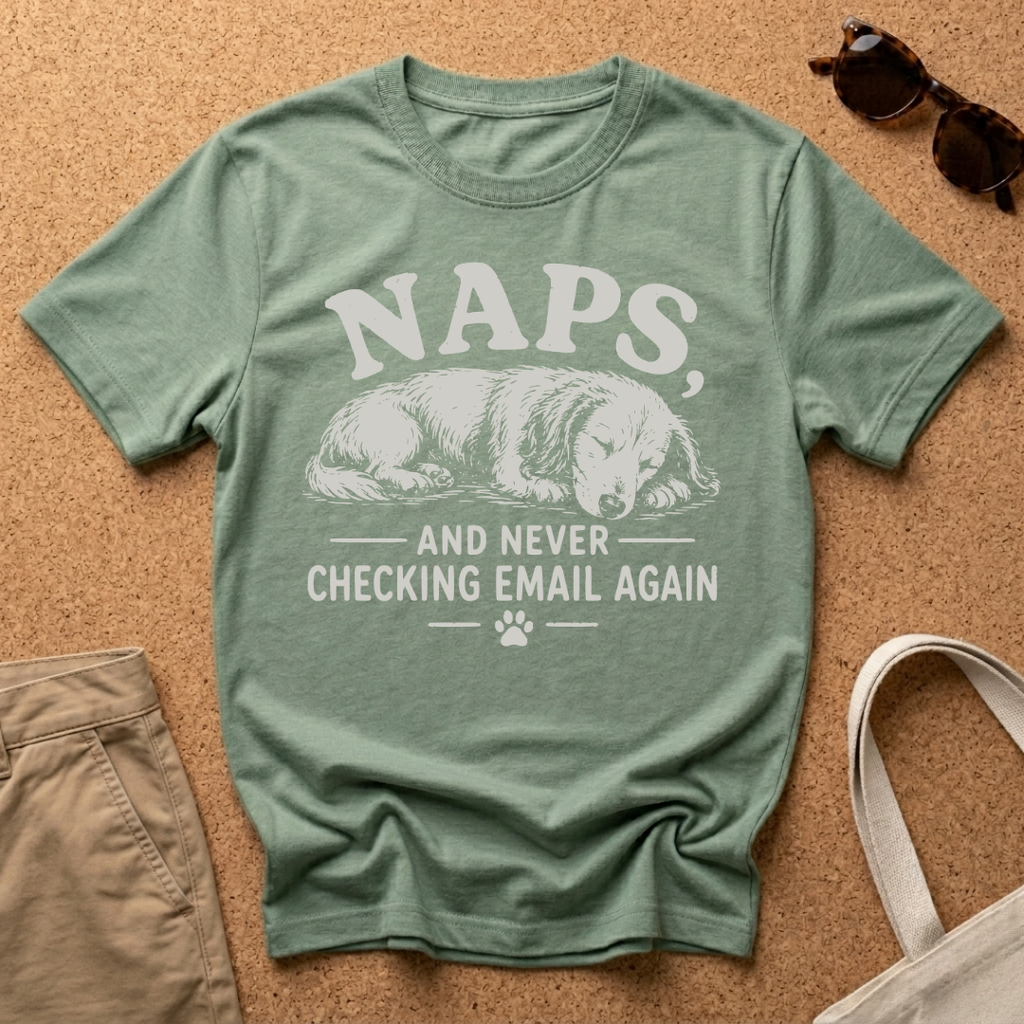 Naps and Emails T-Shirt