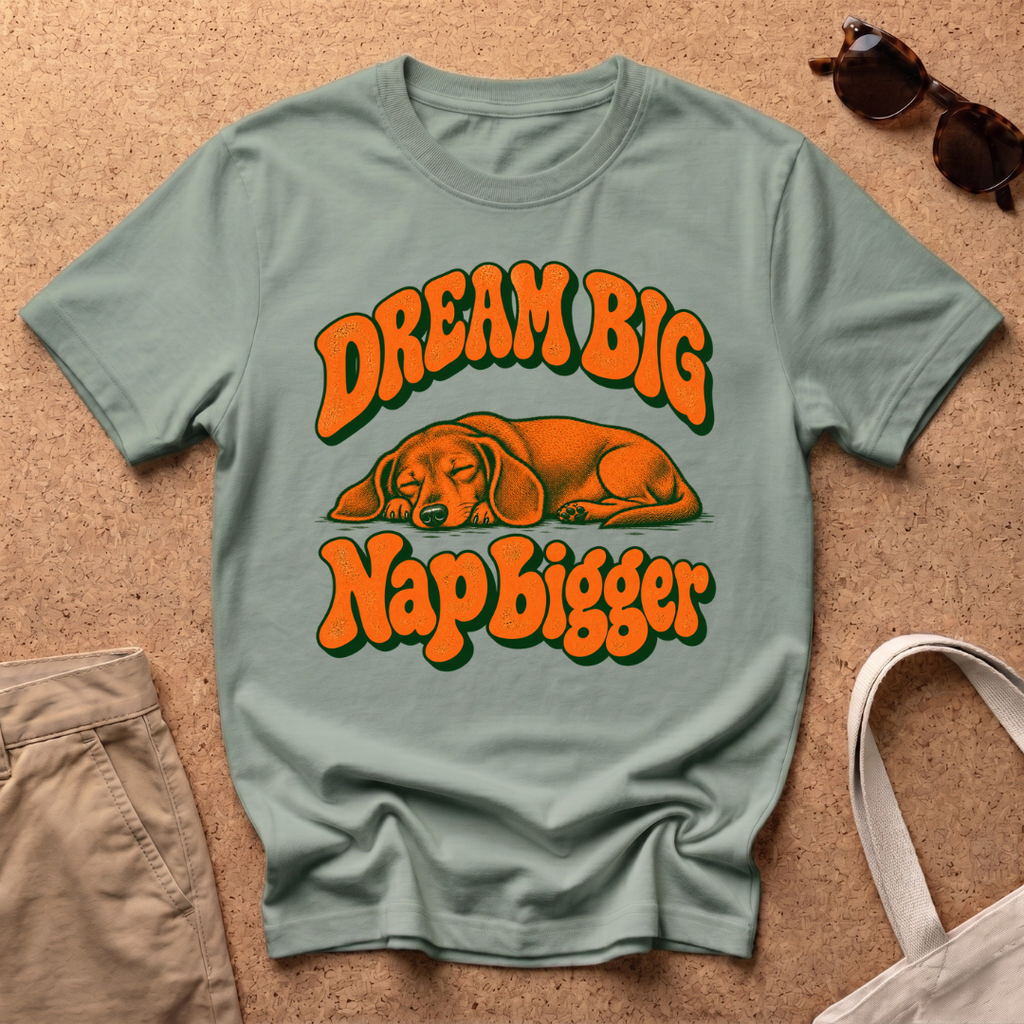 Nap Bigger T-Shirt
